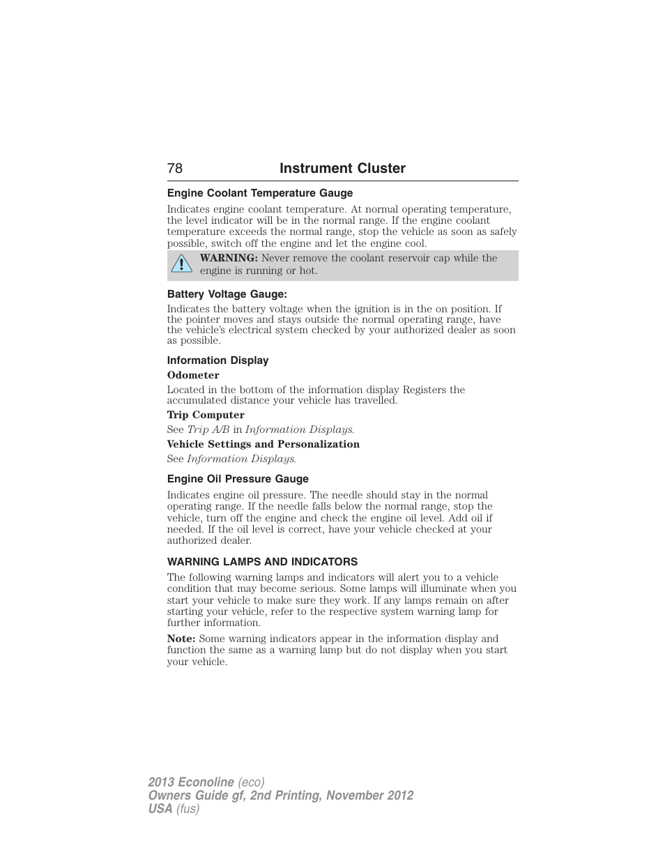 Engine coolant temperature gauge, Battery voltage gauge, Information display | Engine oil pressure gauge, Warning lamps and indicators, 78 instrument cluster | FORD 2013 E-450 v.2 User Manual | Page 79 / 437