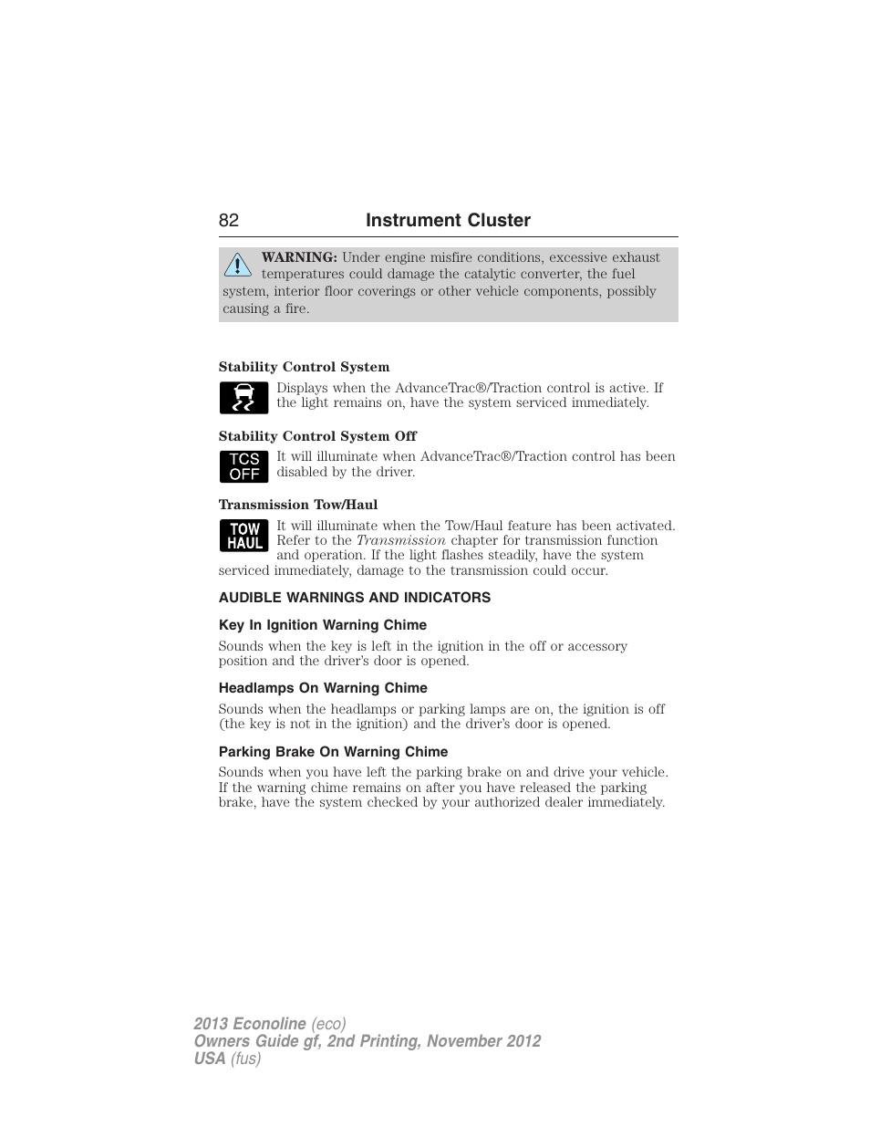 Audible warnings and indicators, Key in ignition warning chime, Headlamps on warning chime | Parking brake on warning chime, 82 instrument cluster | FORD 2013 E-450 v.2 User Manual | Page 83 / 437