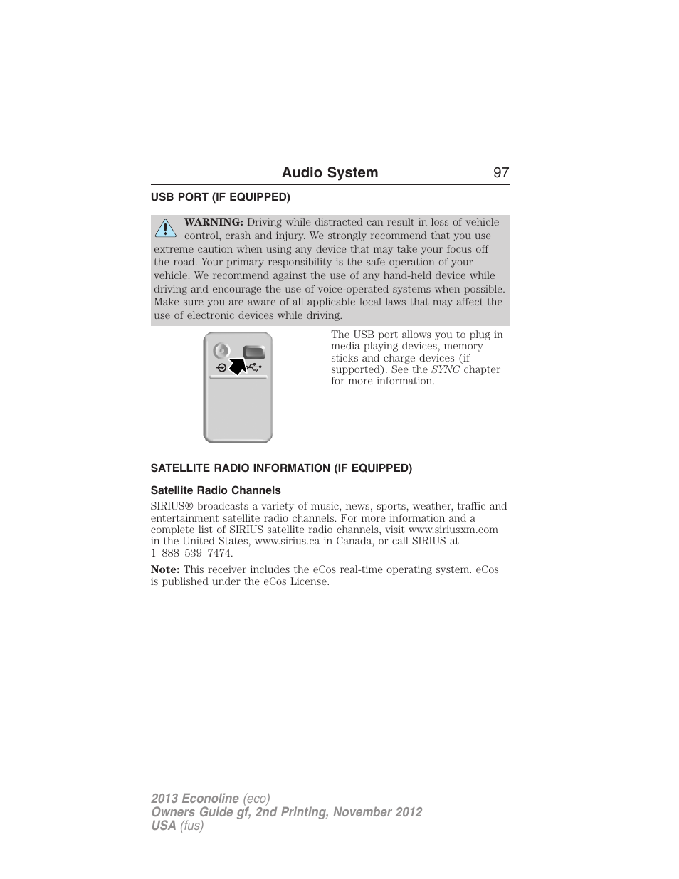 Usb port (if equipped), Satellite radio information (if equipped), Satellite radio channels | Usb port, Satellite radio information, Audio system 97 | FORD 2013 E-450 v.2 User Manual | Page 98 / 437