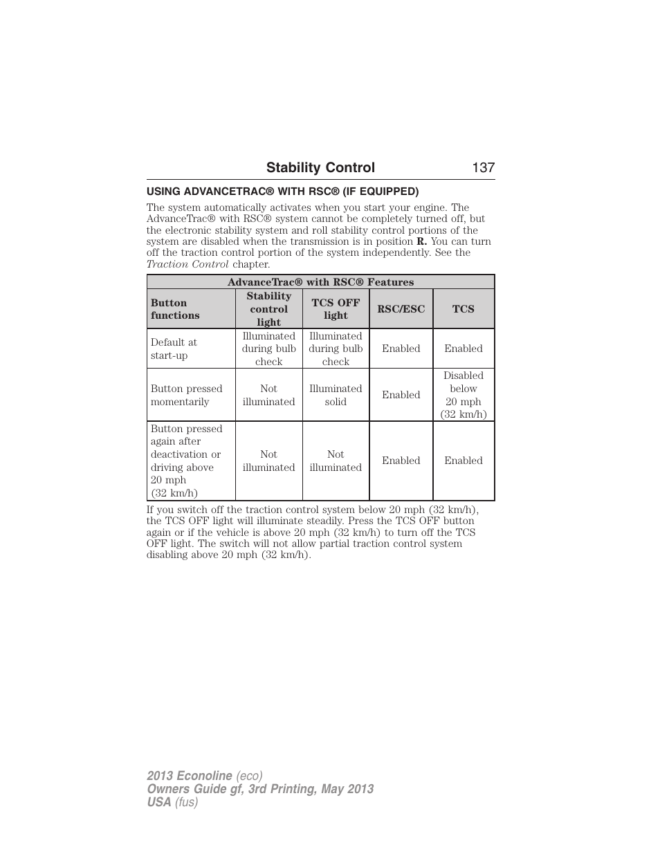 Using advancetrac® with rsc® (if equipped), Stability control 137 | FORD 2013 E-450 v.3 User Manual | Page 138 / 444