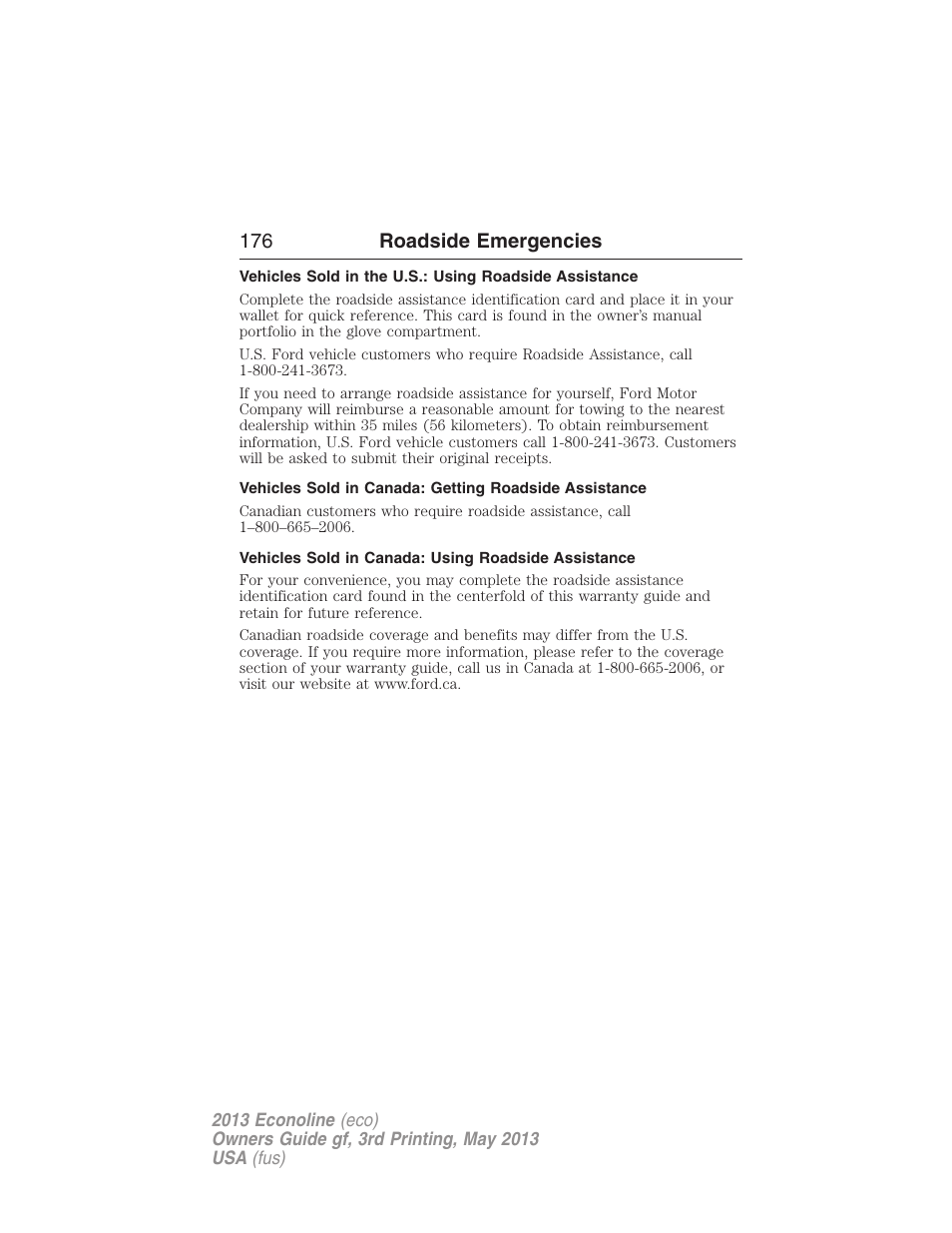 Vehicles sold in canada: using roadside assistance, 176 roadside emergencies | FORD 2013 E-450 v.3 User Manual | Page 177 / 444