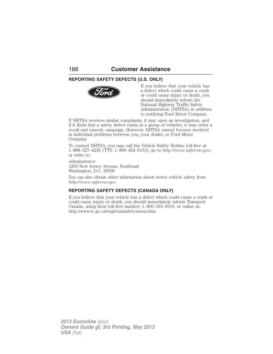 Reporting safety defects (u.s. only), Reporting safety defects (canada only), 188 customer assistance | FORD 2013 E-450 v.3 User Manual | Page 189 / 444
