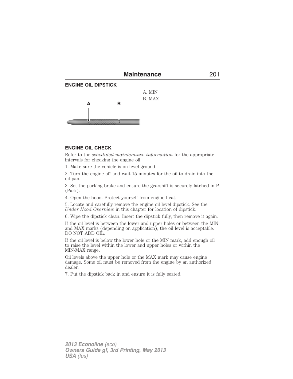 Engine oil dipstick, Engine oil check, Maintenance 201 | FORD 2013 E-450 v.3 User Manual | Page 202 / 444