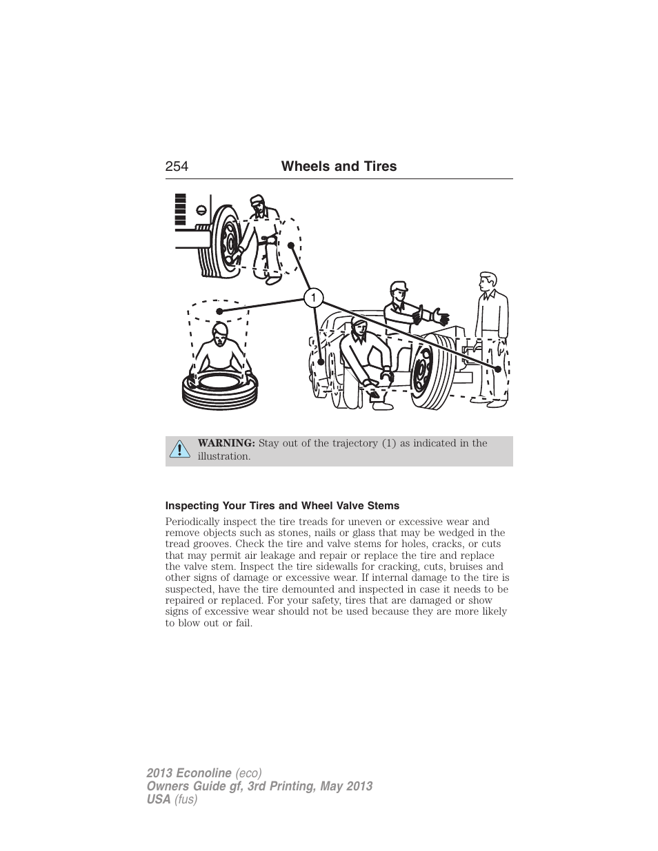 Inspecting your tires and wheel valve stems | FORD 2013 E-450 v.3 User Manual | Page 255 / 444