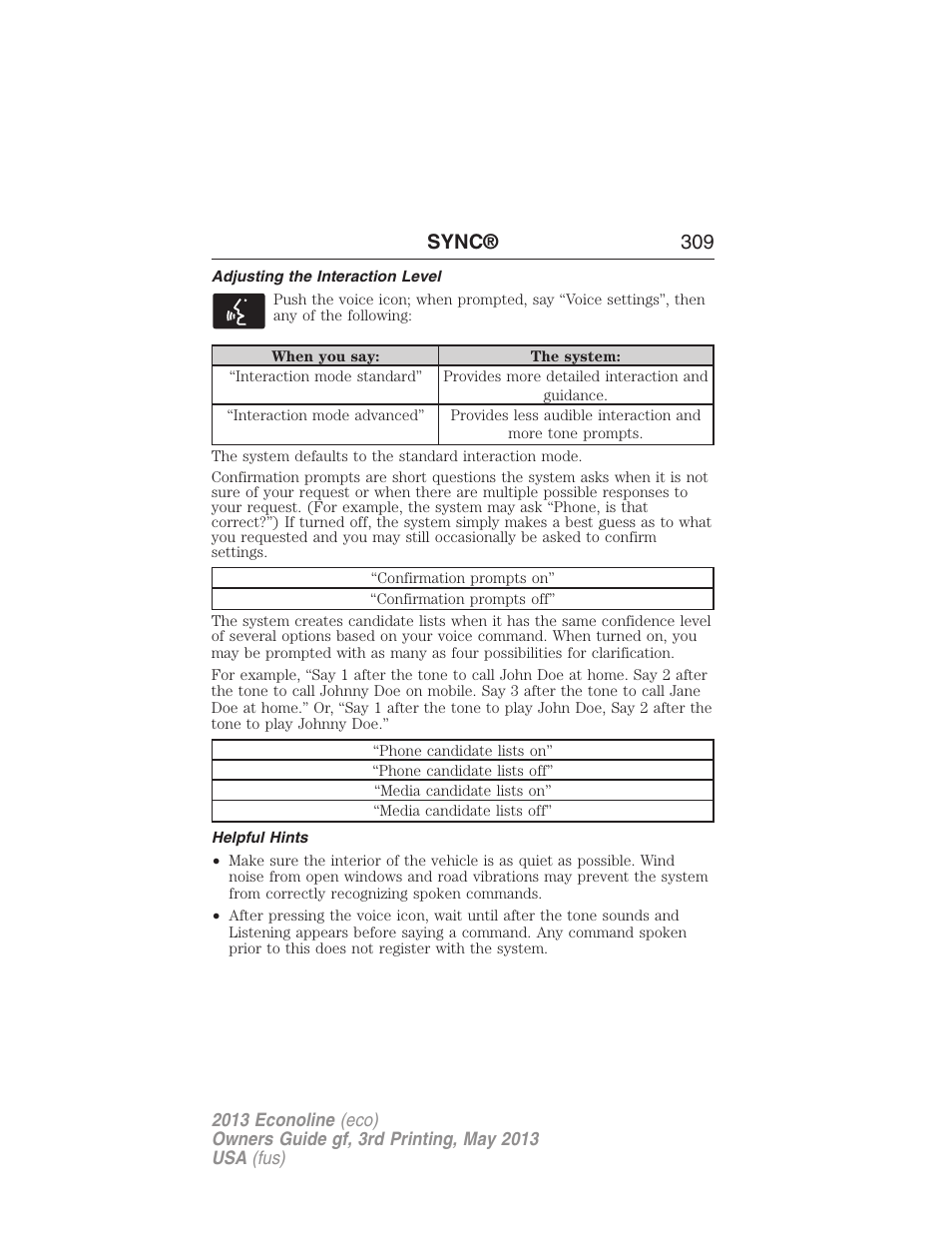 Adjusting the interaction level, Helpful hints, Sync® 309 | FORD 2013 E-450 v.3 User Manual | Page 310 / 444