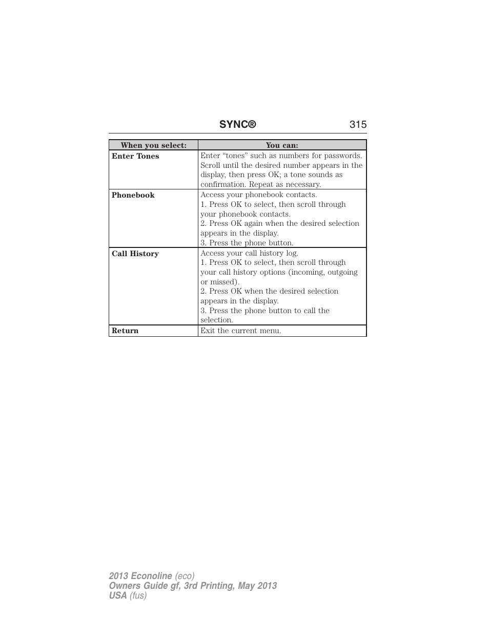 Sync® 315 | FORD 2013 E-450 v.3 User Manual | Page 316 / 444