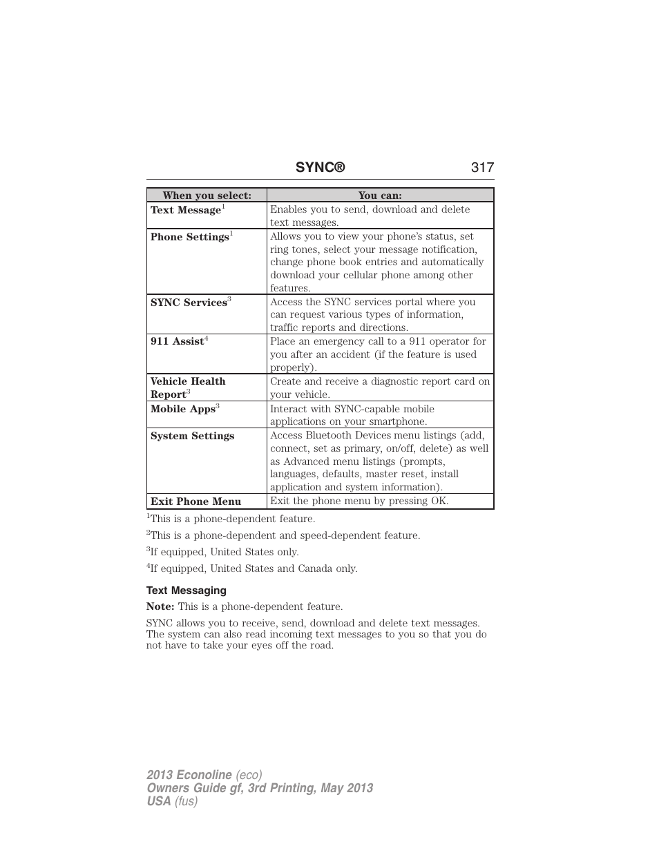 Text messaging, Sync® 317 | FORD 2013 E-450 v.3 User Manual | Page 318 / 444