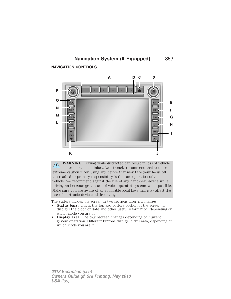 Navigation system (if equipped), Navigation controls, Navigation system (if equipped) 353 | FORD 2013 E-450 v.3 User Manual | Page 354 / 444