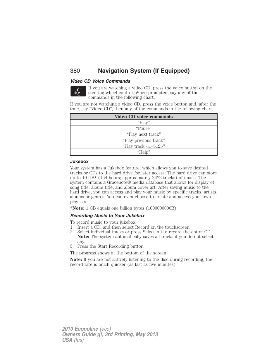 Video cd voice commands, Jukebox, Recording music to your jukebox | Jukebox features, Recording (saving) music to your jukebox, 380 navigation system (if equipped) | FORD 2013 E-450 v.3 User Manual | Page 381 / 444
