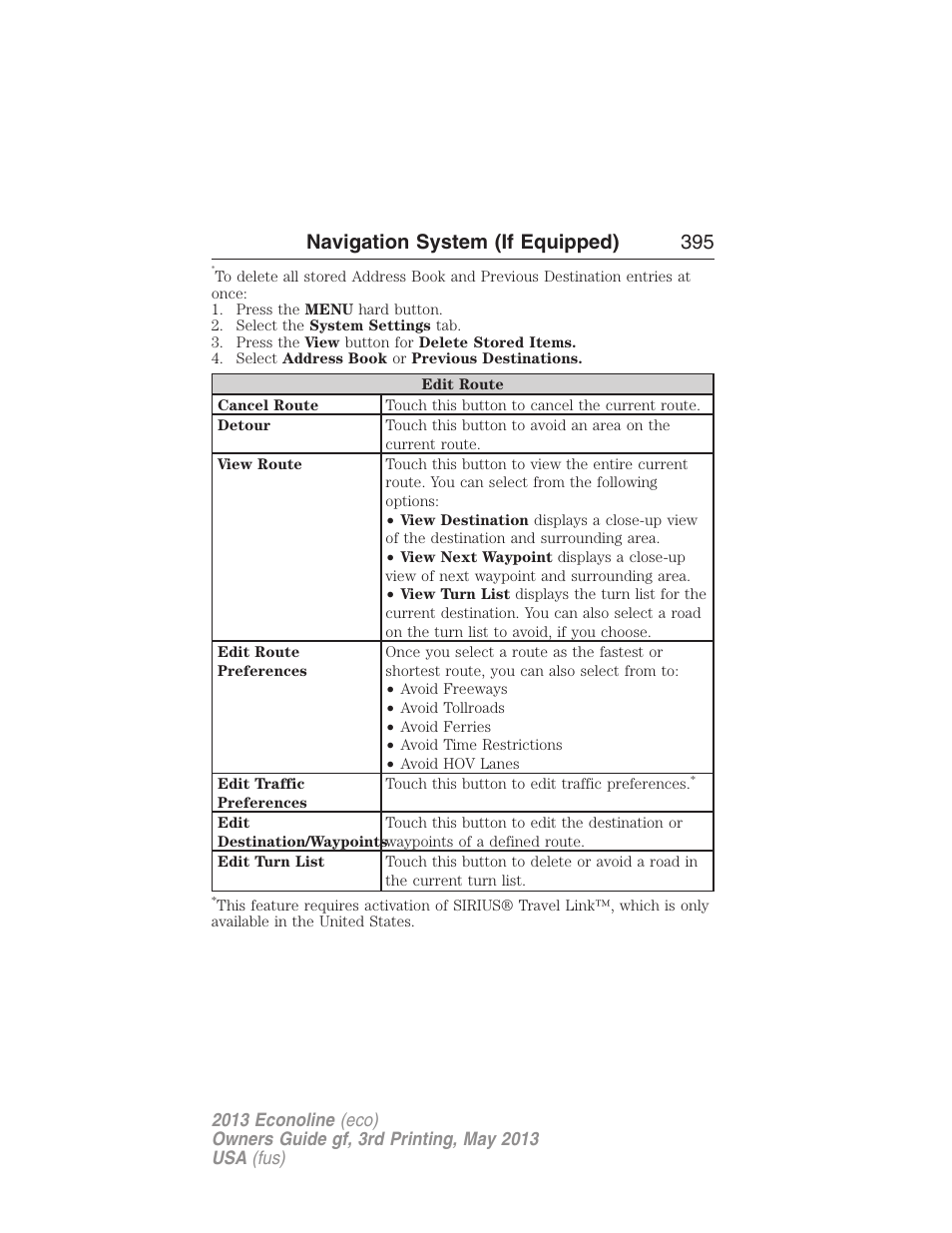 Navigation system (if equipped) 395 | FORD 2013 E-450 v.3 User Manual | Page 396 / 444