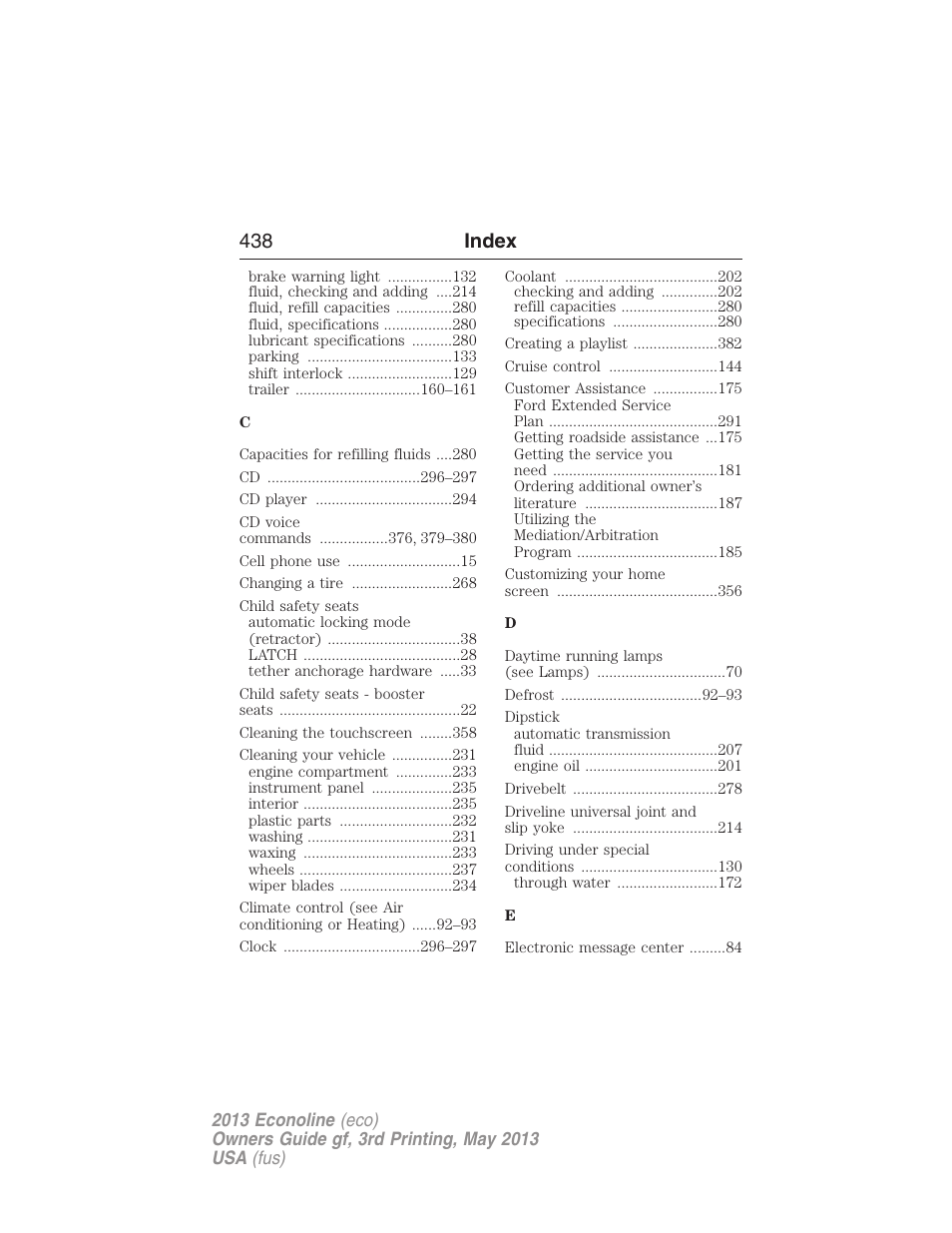 438 index | FORD 2013 E-450 v.3 User Manual | Page 439 / 444