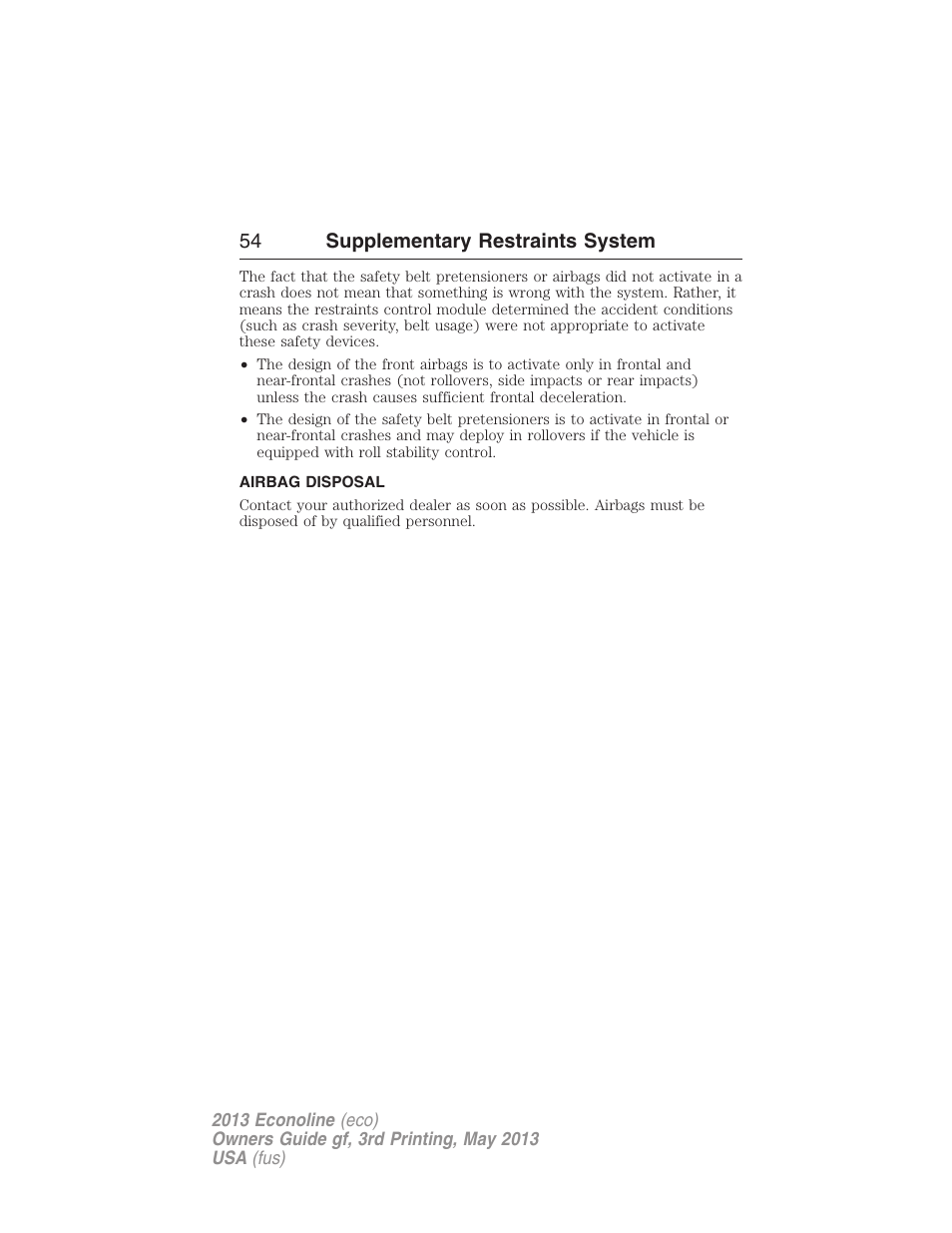 Airbag disposal, 54 supplementary restraints system | FORD 2013 E-450 v.3 User Manual | Page 55 / 444