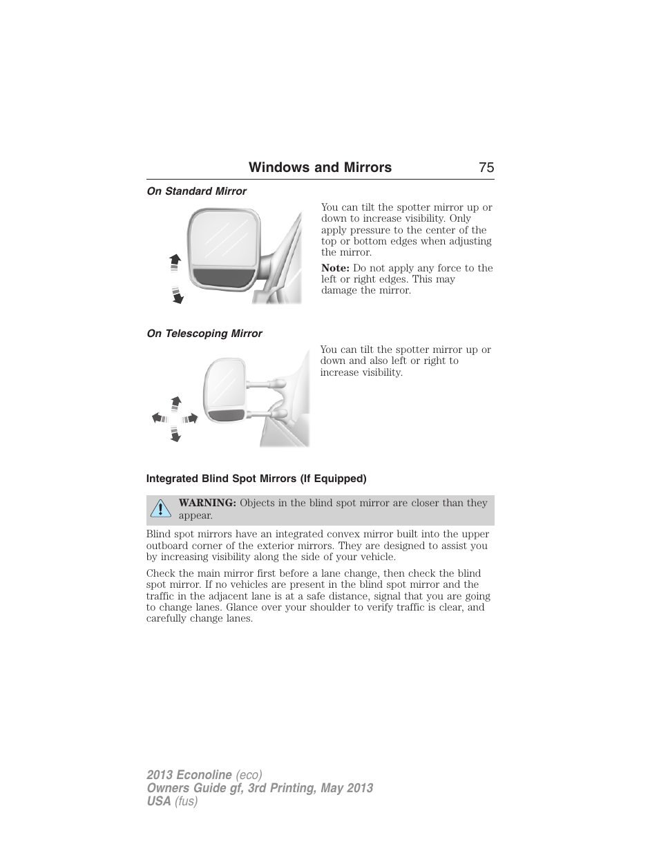 On standard mirror, On telescoping mirror, Integrated blind spot mirrors (if equipped) | Windows and mirrors 75 | FORD 2013 E-450 v.3 User Manual | Page 76 / 444