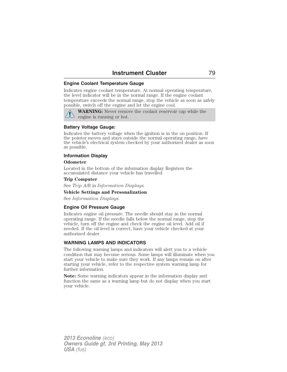 Engine coolant temperature gauge, Battery voltage gauge, Information display | Engine oil pressure gauge, Warning lamps and indicators, Instrument cluster 79 | FORD 2013 E-450 v.3 User Manual | Page 80 / 444