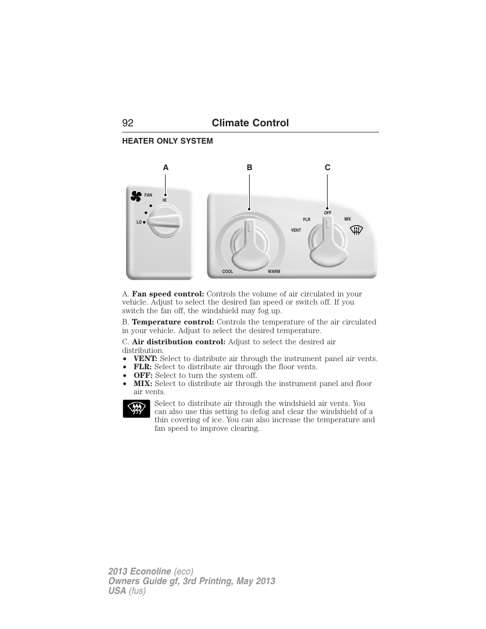 Climate control, Heater only system, Manual heating and air conditioning | 92 climate control | FORD 2013 E-450 v.3 User Manual | Page 93 / 444