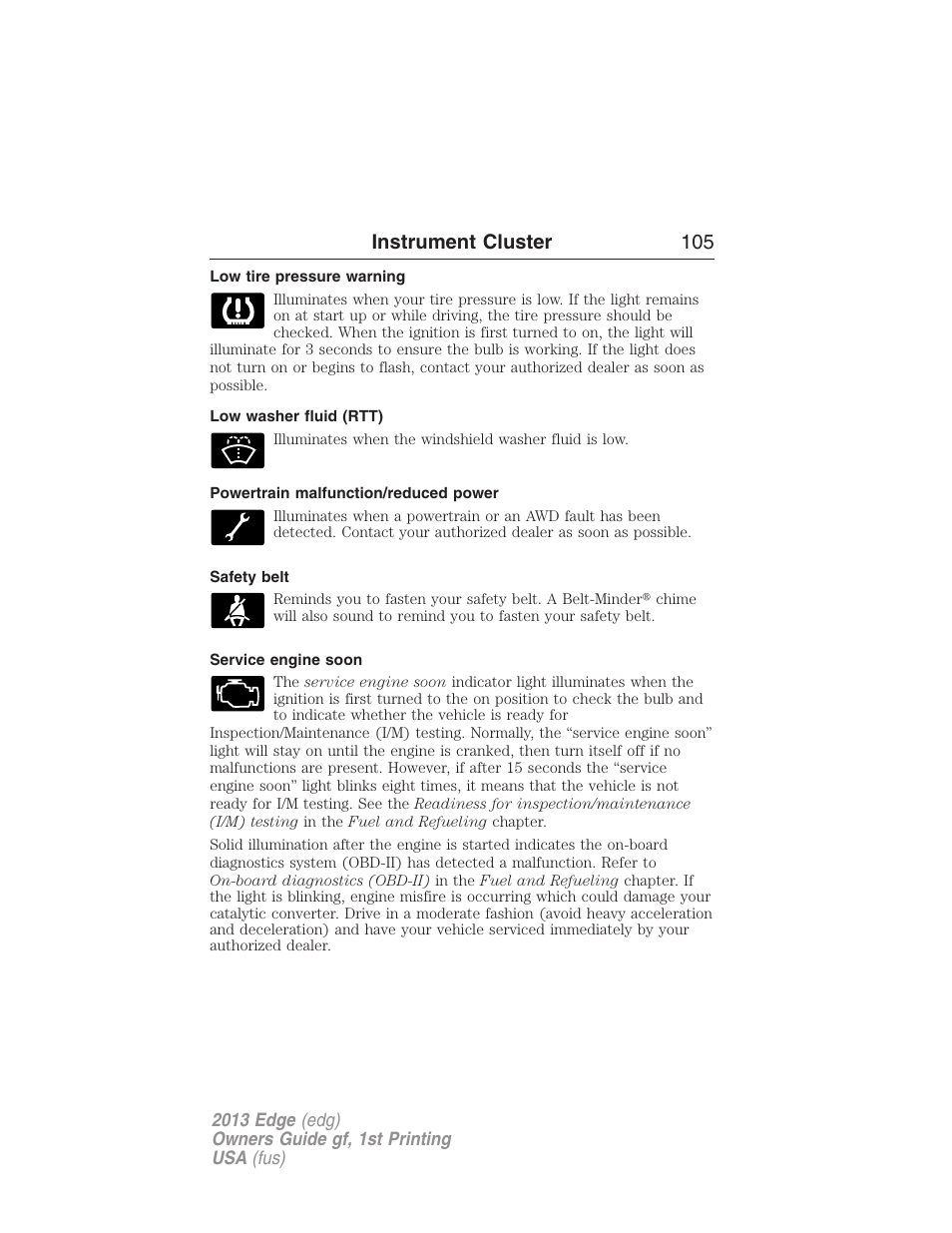 Low tire pressure warning, Low washer fluid (rtt), Powertrain malfunction/reduced power | Safety belt, Service engine soon, Instrument cluster 105 | FORD 2013 Edge v.1 User Manual | Page 105 / 526