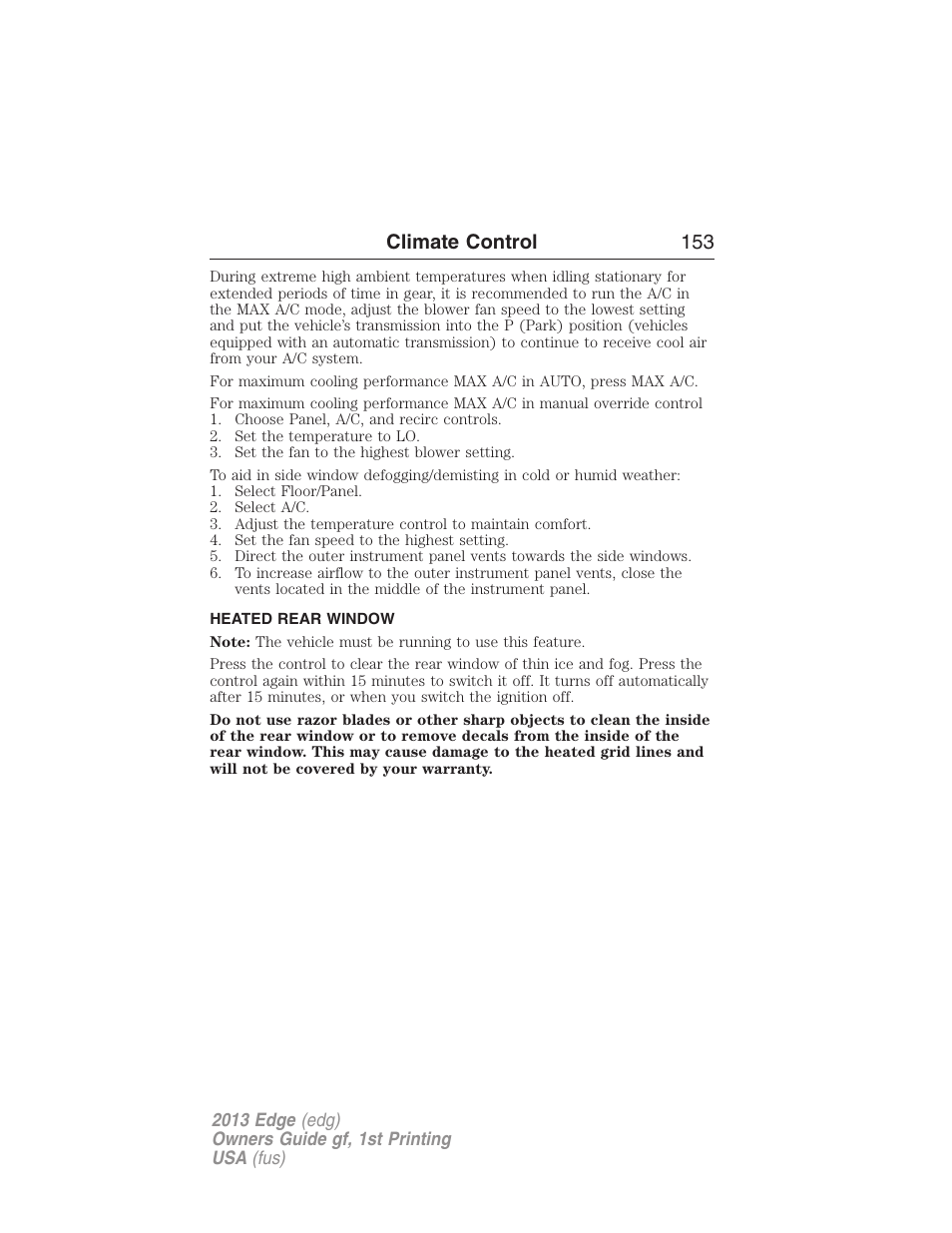 Heated rear window, Rear window defroster, Climate control 153 | FORD 2013 Edge v.1 User Manual | Page 153 / 526