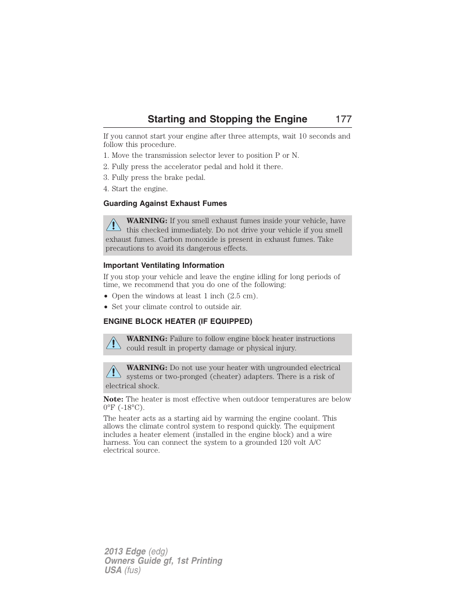 Guarding against exhaust fumes, Important ventilating information, Engine block heater (if equipped) | Engine block heater, Starting and stopping the engine 177 | FORD 2013 Edge v.1 User Manual | Page 177 / 526