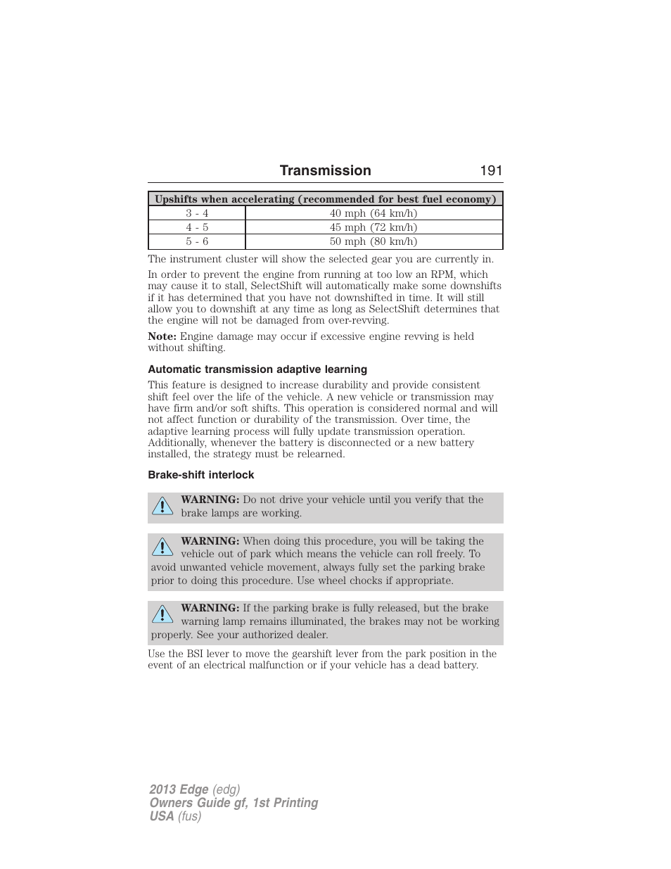 Automatic transmission adaptive learning, Brake-shift interlock, Transmission 191 | FORD 2013 Edge v.1 User Manual | Page 191 / 526