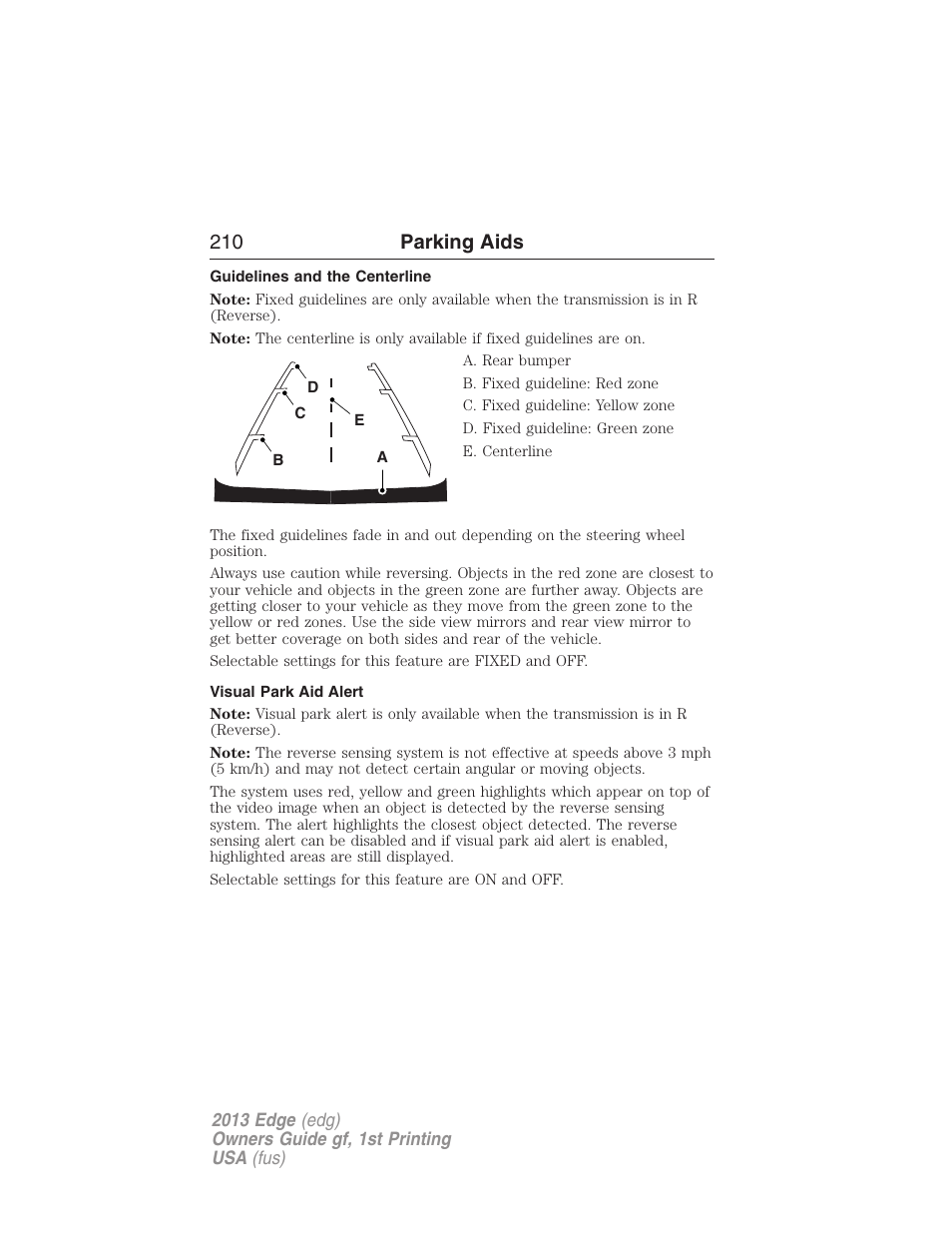 Guidelines and the centerline, Visual park aid alert, 210 parking aids | FORD 2013 Edge v.1 User Manual | Page 210 / 526