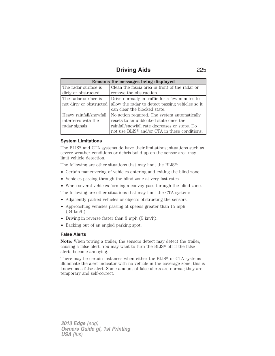 System limitations, False alerts, Driving aids 225 | FORD 2013 Edge v.1 User Manual | Page 225 / 526