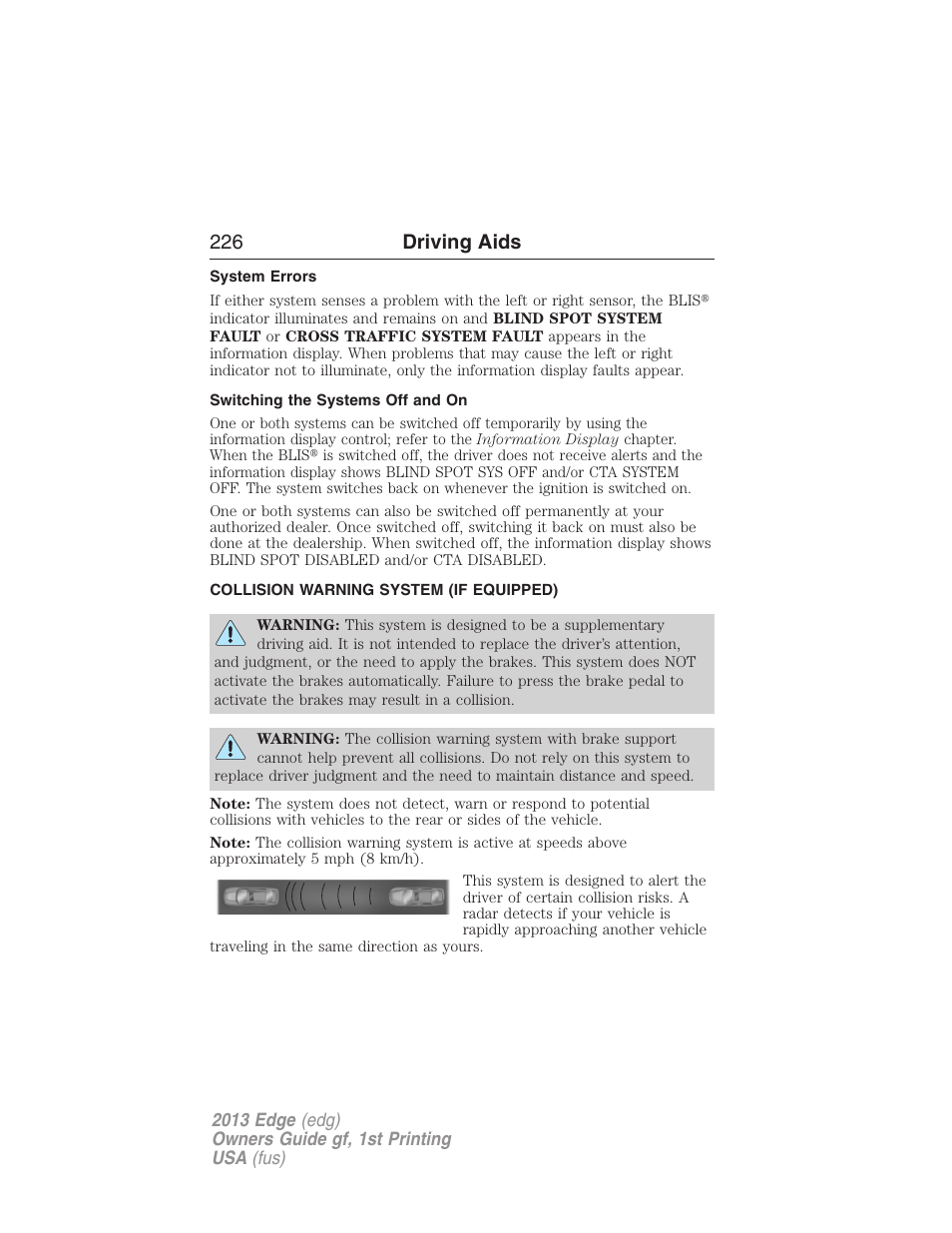 System errors, Switching the systems off and on, Collision warning system (if equipped) | Collision warning system, 226 driving aids | FORD 2013 Edge v.1 User Manual | Page 226 / 526