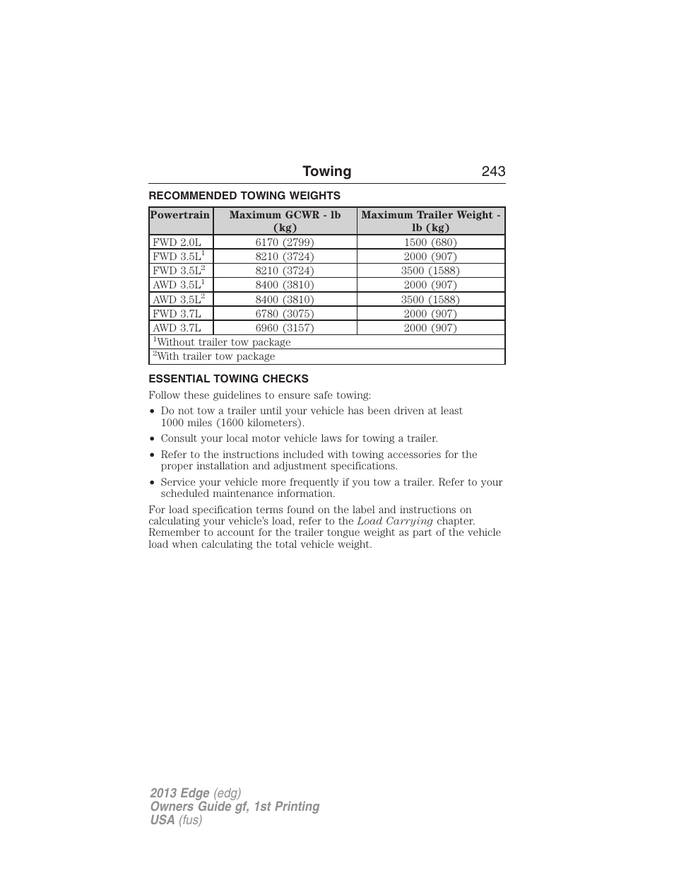 Recommended towing weights, Essential towing checks, Towing 243 | FORD 2013 Edge v.1 User Manual | Page 243 / 526