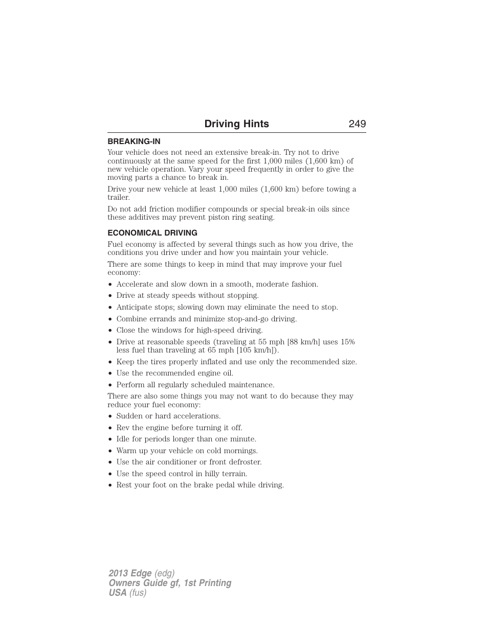Driving hints, Breaking-in, Economical driving | Driving hints 249 | FORD 2013 Edge v.1 User Manual | Page 249 / 526