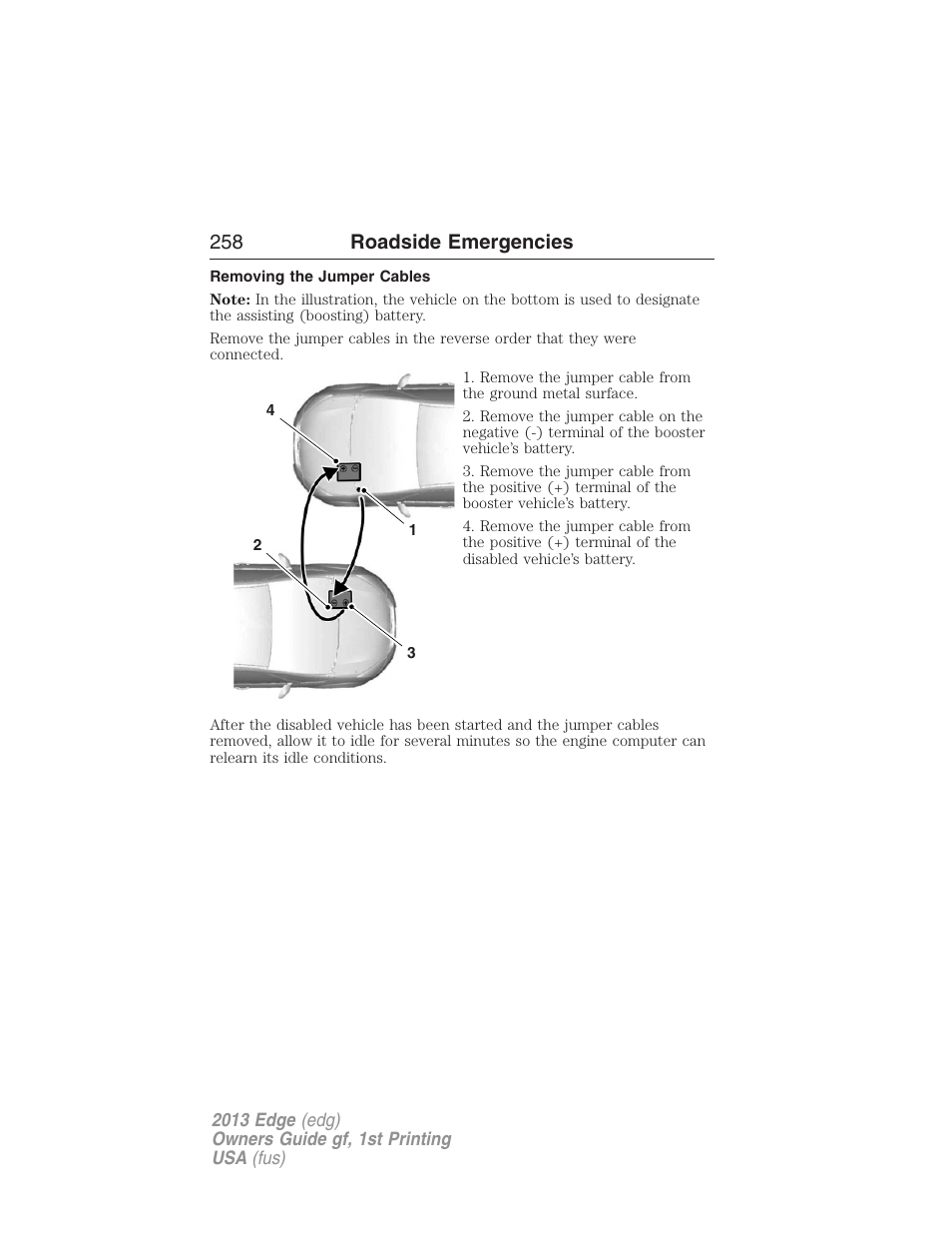 Removing the jumper cables, 258 roadside emergencies | FORD 2013 Edge v.1 User Manual | Page 258 / 526