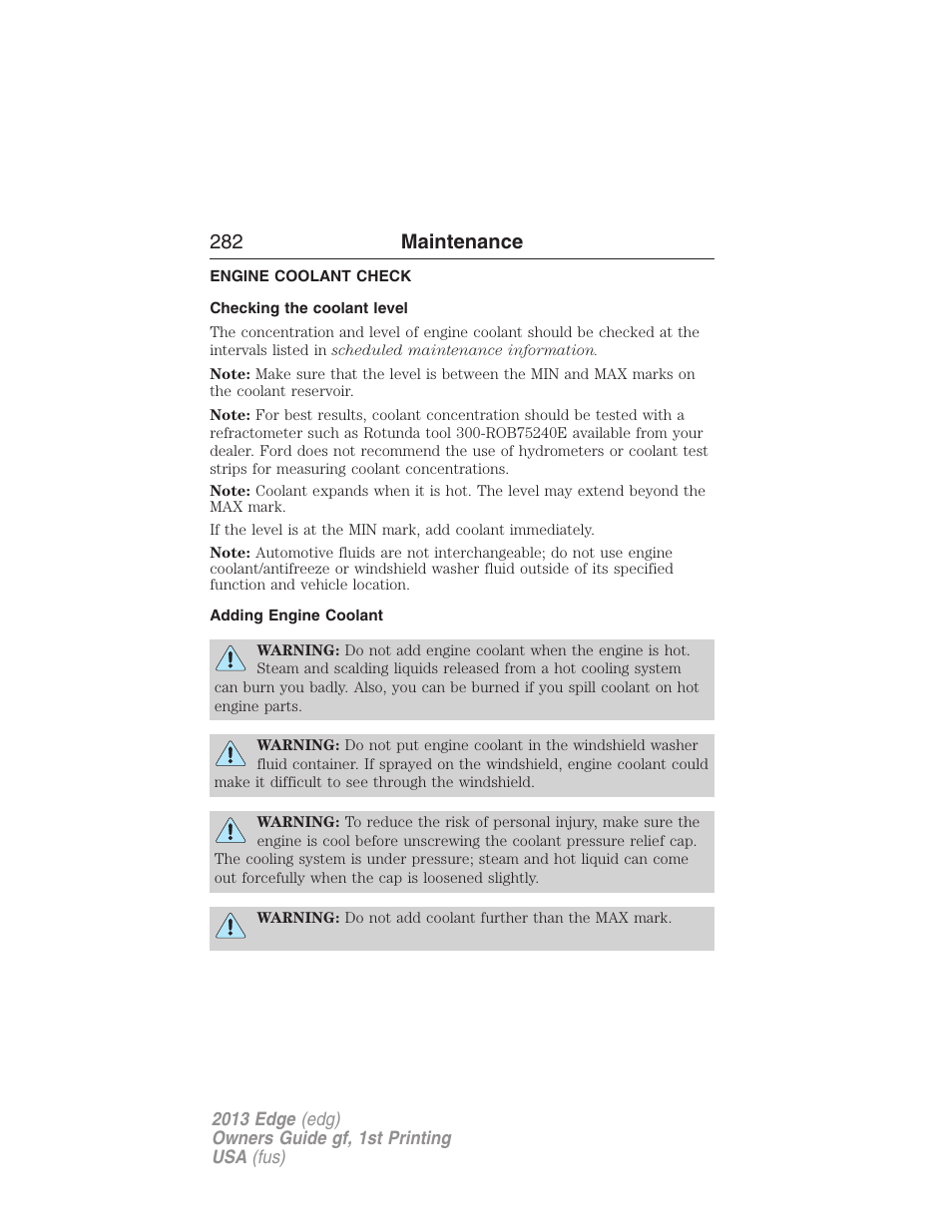 Engine coolant check, Checking the coolant level, Adding engine coolant | 282 maintenance | FORD 2013 Edge v.1 User Manual | Page 282 / 526