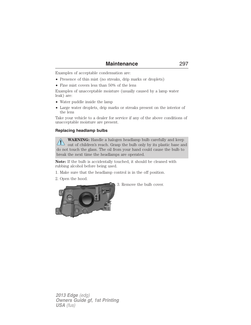 Replacing headlamp bulbs, Maintenance 297 | FORD 2013 Edge v.1 User Manual | Page 297 / 526