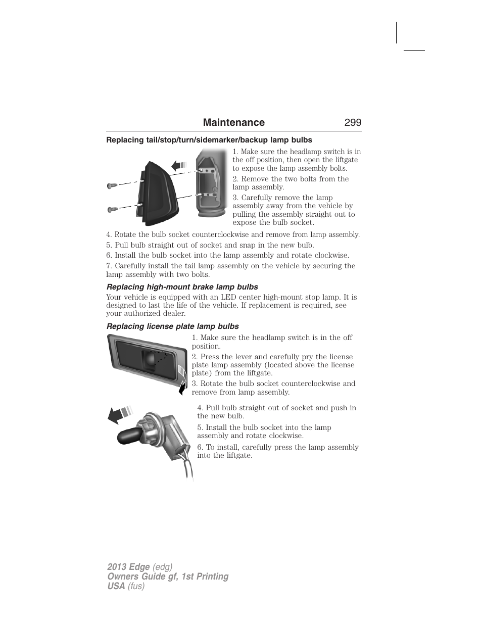 Replacing high-mount brake lamp bulbs, Replacing license plate lamp bulbs, Maintenance 299 | FORD 2013 Edge v.1 User Manual | Page 299 / 526