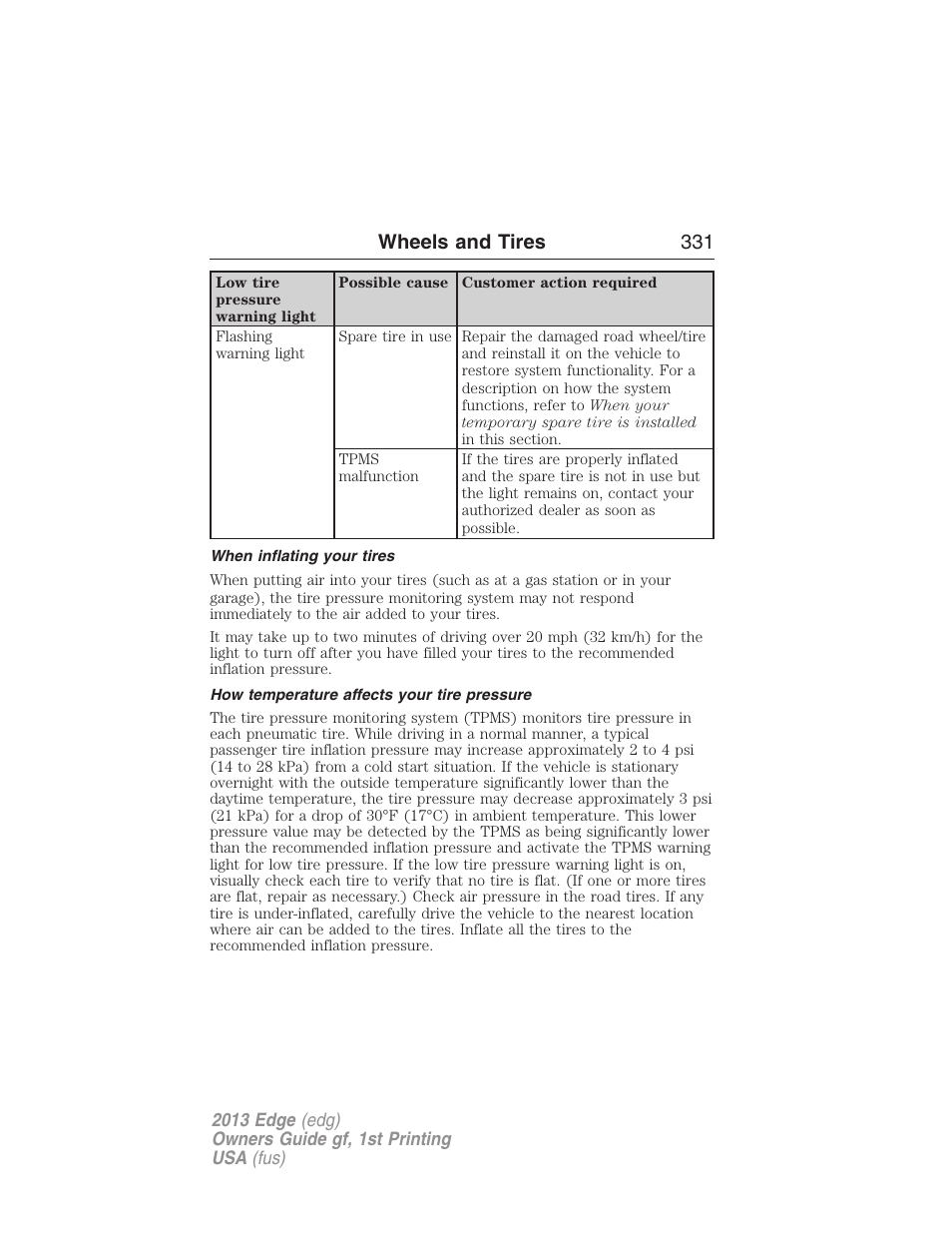 When inflating your tires, How temperature affects your tire pressure, Wheels and tires 331 | FORD 2013 Edge v.1 User Manual | Page 331 / 526