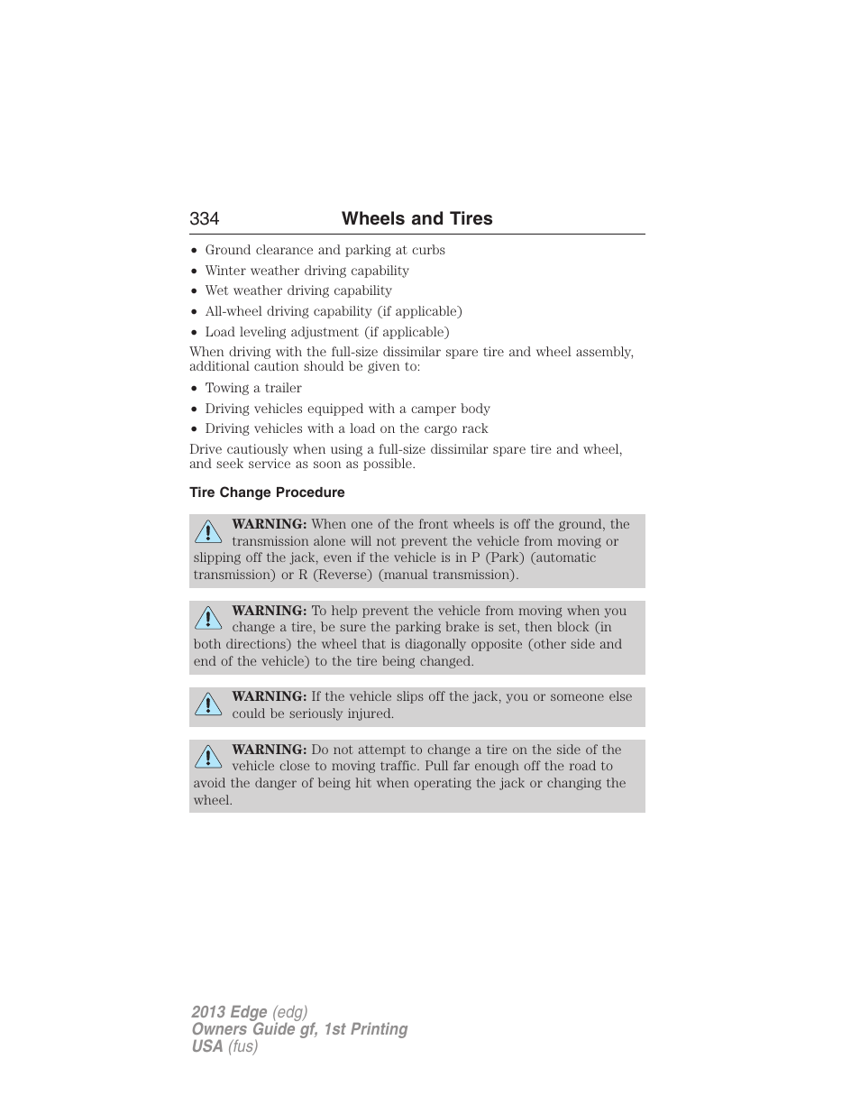 Tire change procedure, 334 wheels and tires | FORD 2013 Edge v.1 User Manual | Page 334 / 526