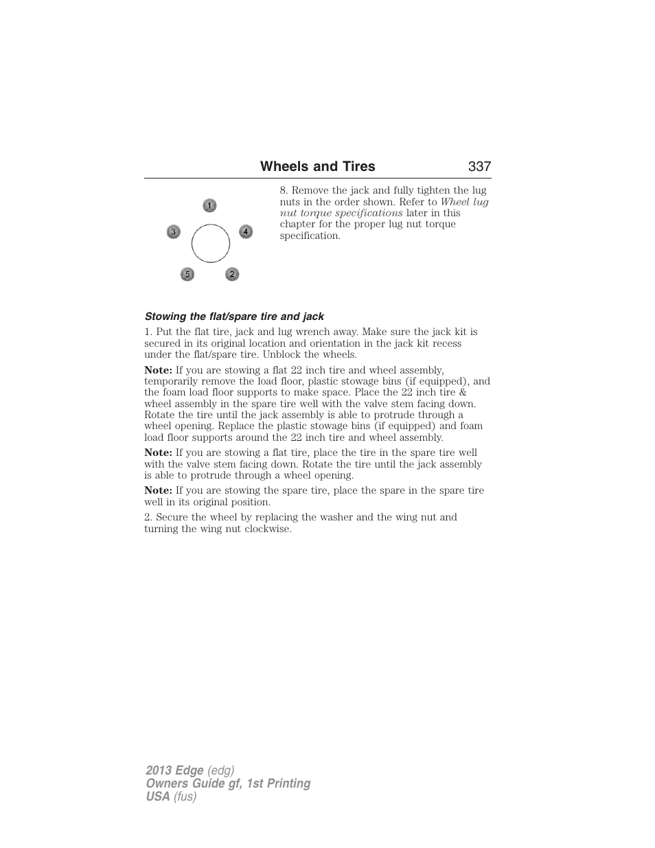 Stowing the flat/spare tire and jack, Wheels and tires 337 | FORD 2013 Edge v.1 User Manual | Page 337 / 526