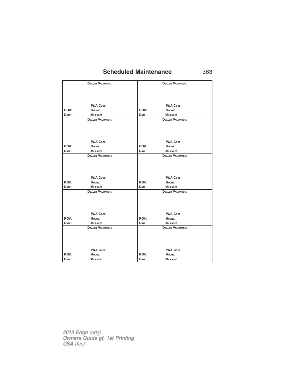 Scheduled maintenance 363 | FORD 2013 Edge v.1 User Manual | Page 363 / 526