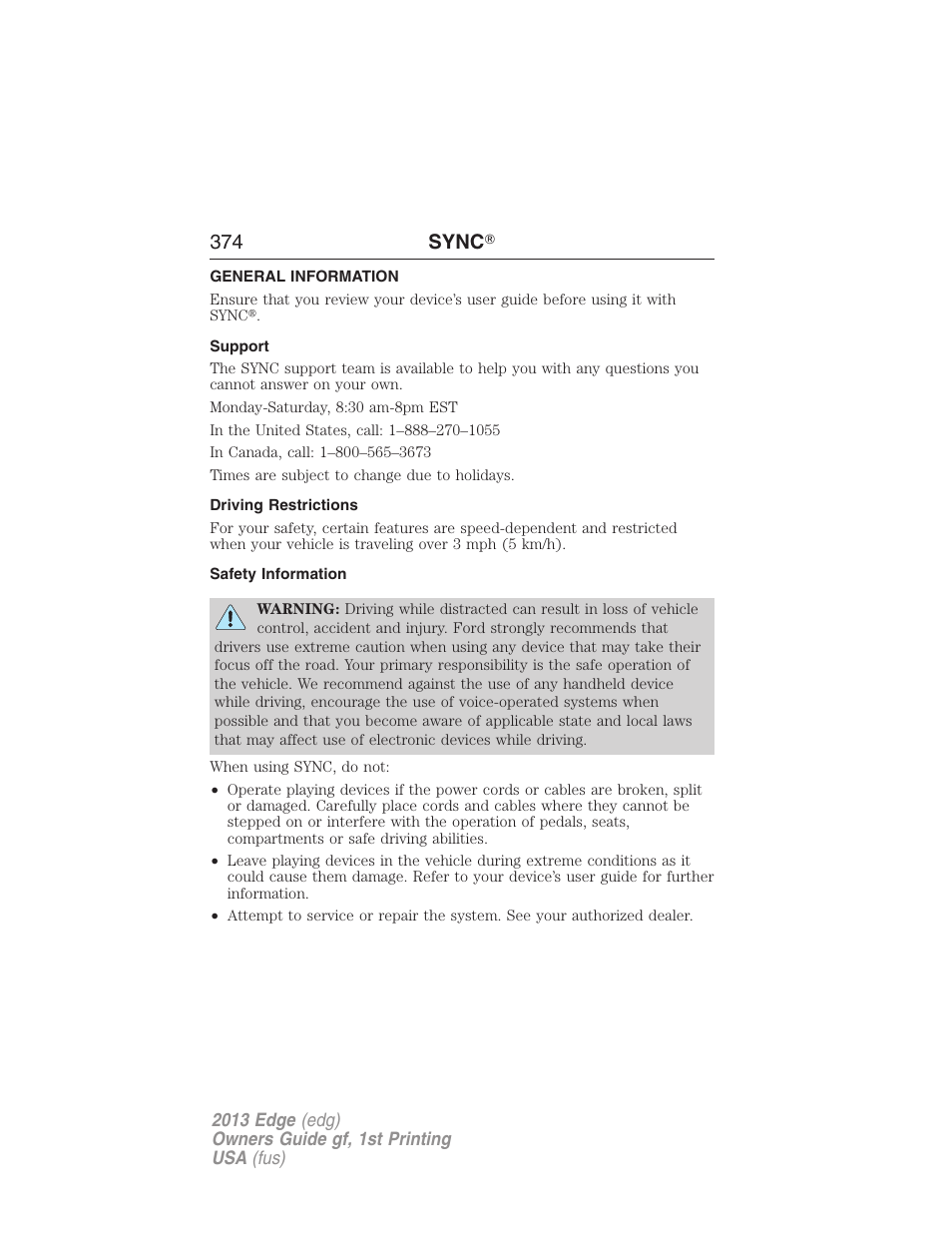 General information, Support, Driving restrictions | Safety information, 374 sync | FORD 2013 Edge v.1 User Manual | Page 374 / 526