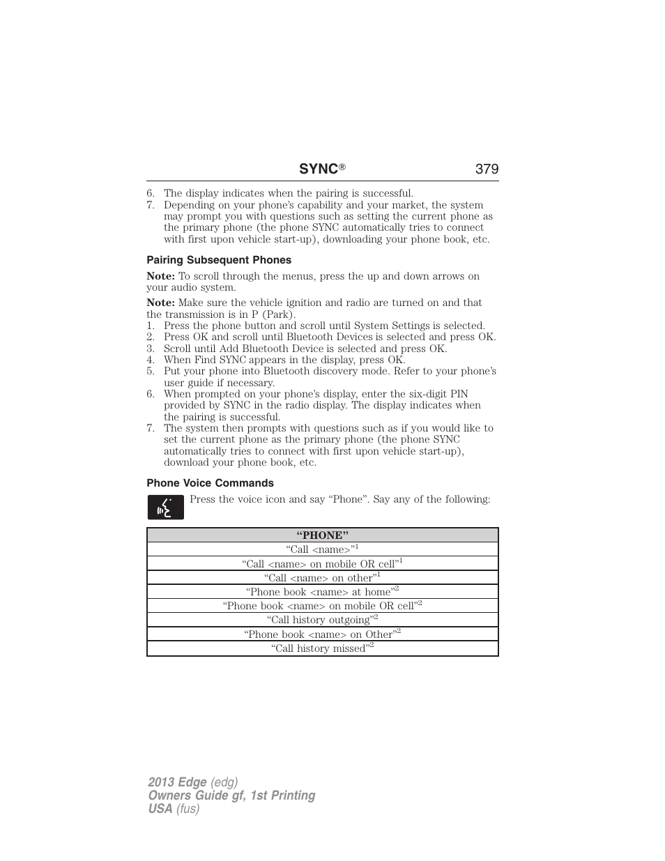 Pairing subsequent phones, Phone voice commands, Sync ா 379 | FORD 2013 Edge v.1 User Manual | Page 379 / 526