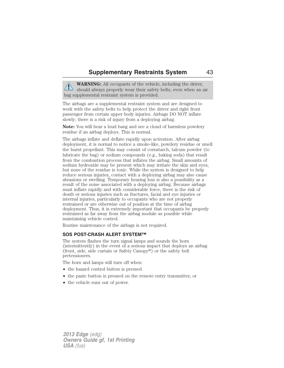 Sos post-crash alert system, Supplementary restraints system 43 | FORD 2013 Edge v.1 User Manual | Page 43 / 526