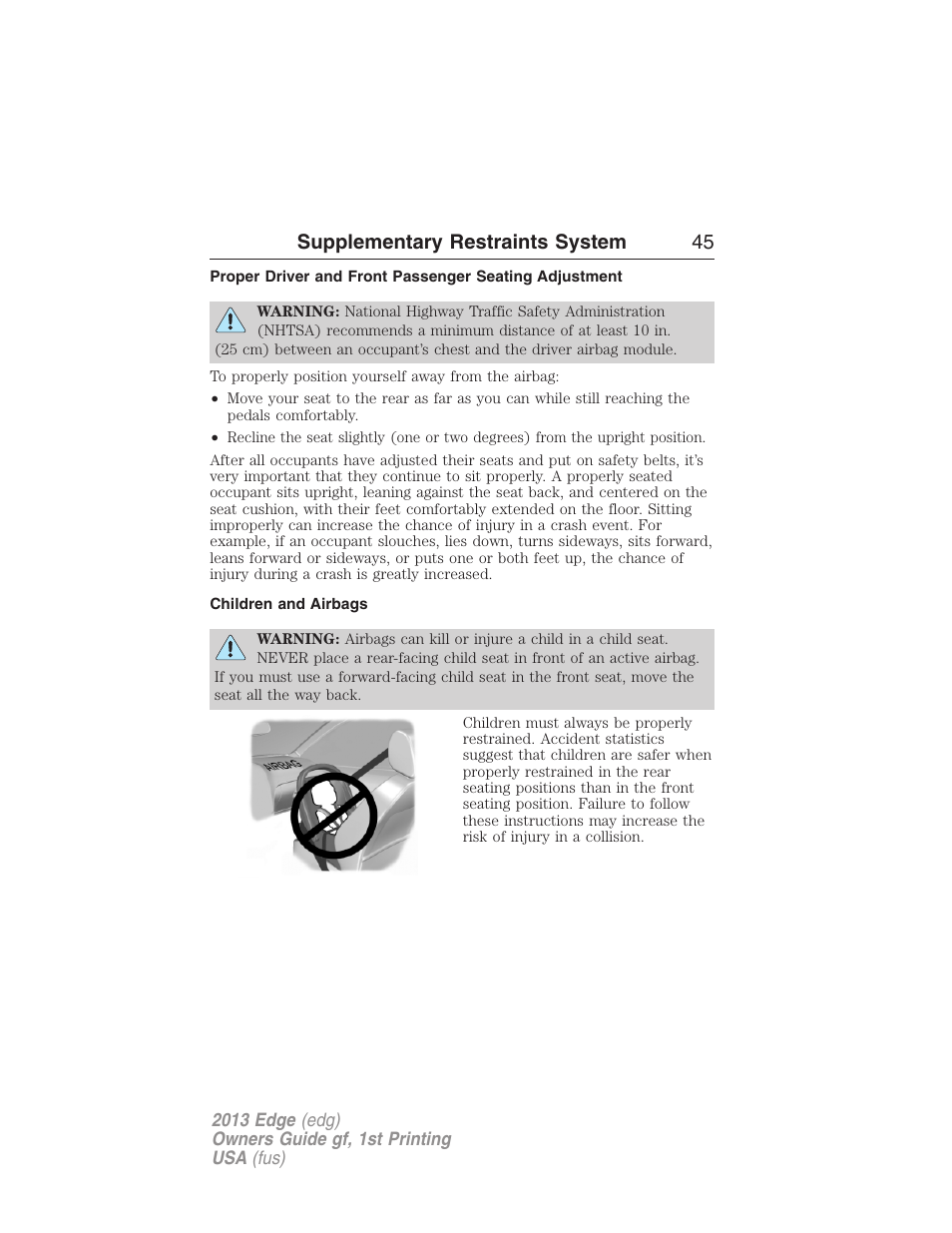 Children and airbags, Supplementary restraints system 45 | FORD 2013 Edge v.1 User Manual | Page 45 / 526