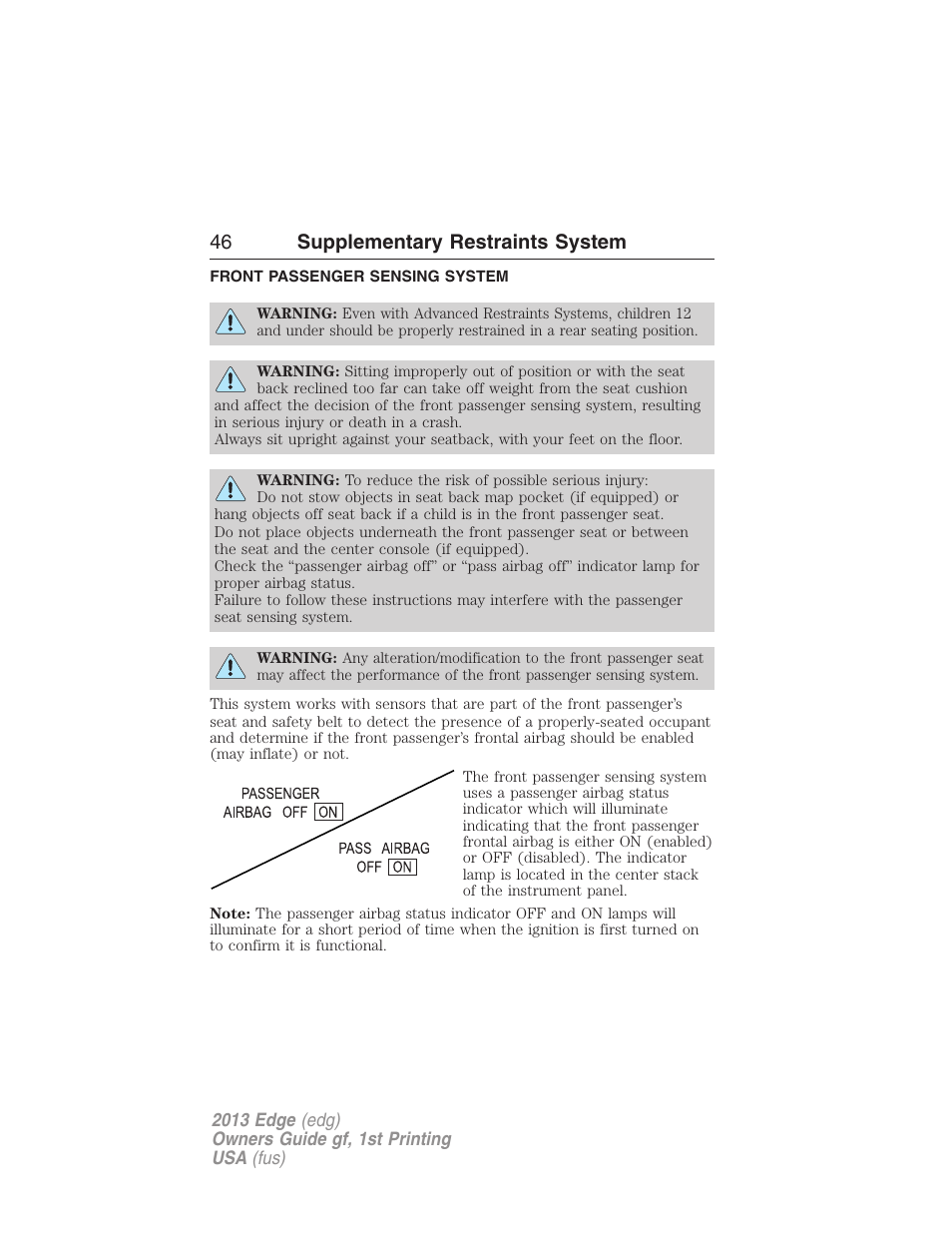 Front passenger sensing system, 46 supplementary restraints system | FORD 2013 Edge v.1 User Manual | Page 46 / 526