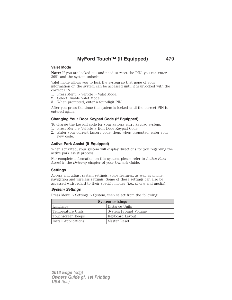 Valet mode, Changing your door keypad code (if equipped), Active park assist (if equipped) | Settings, System settings, Myford touch™ (if equipped) 479 | FORD 2013 Edge v.1 User Manual | Page 479 / 526