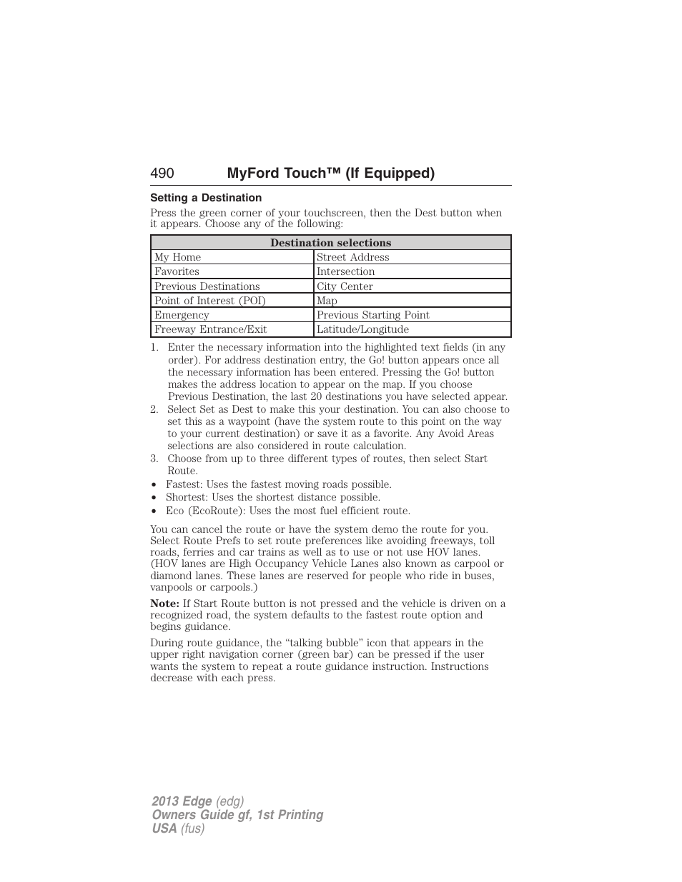 Setting a destination, 490 myford touch™ (if equipped) | FORD 2013 Edge v.1 User Manual | Page 490 / 526