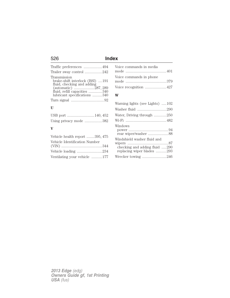 526 index | FORD 2013 Edge v.1 User Manual | Page 526 / 526