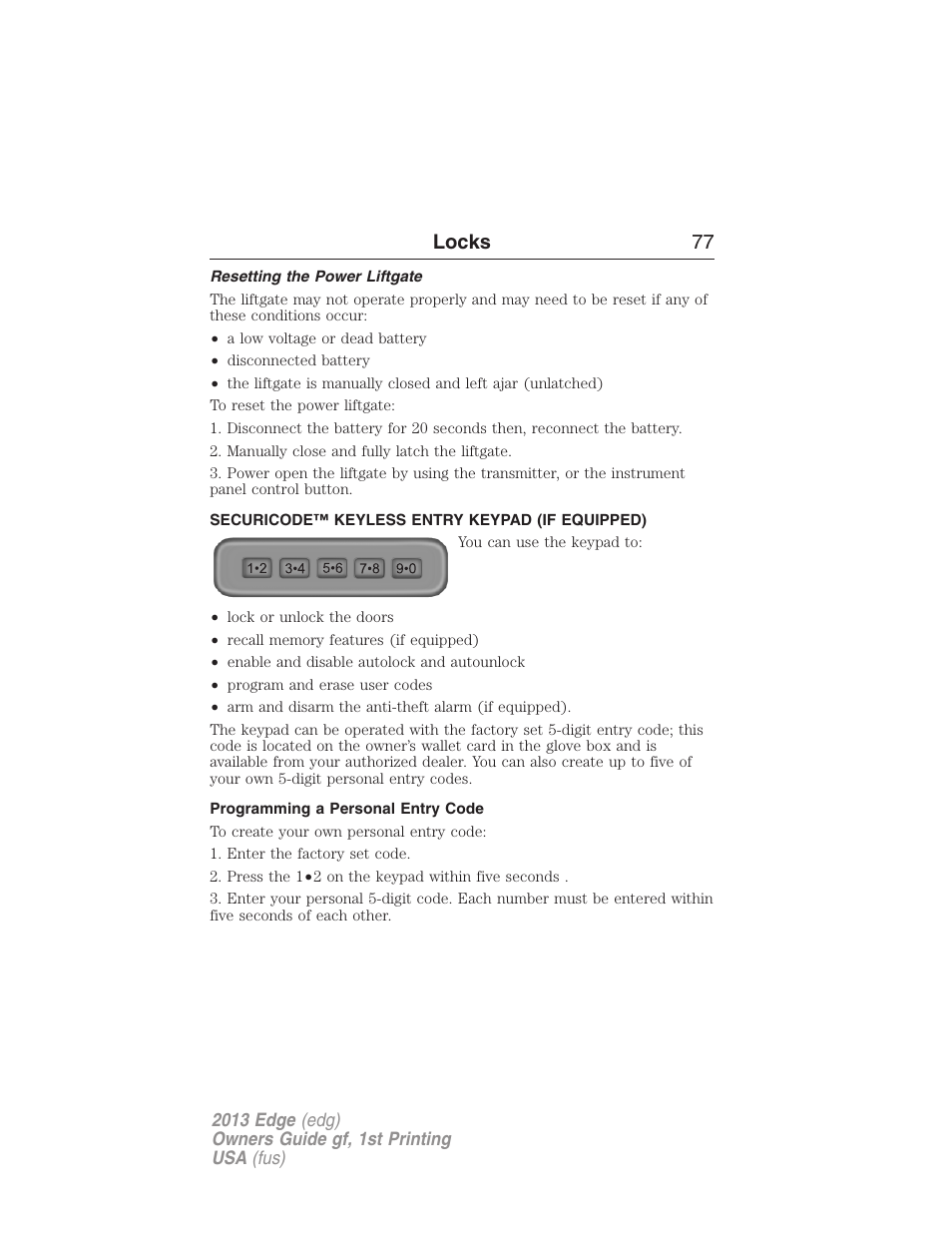 Resetting the power liftgate, Securicode™ keyless entry keypad (if equipped), Programming a personal entry code | Securicode™ keyless entry keypad, Locks 77 | FORD 2013 Edge v.1 User Manual | Page 77 / 526