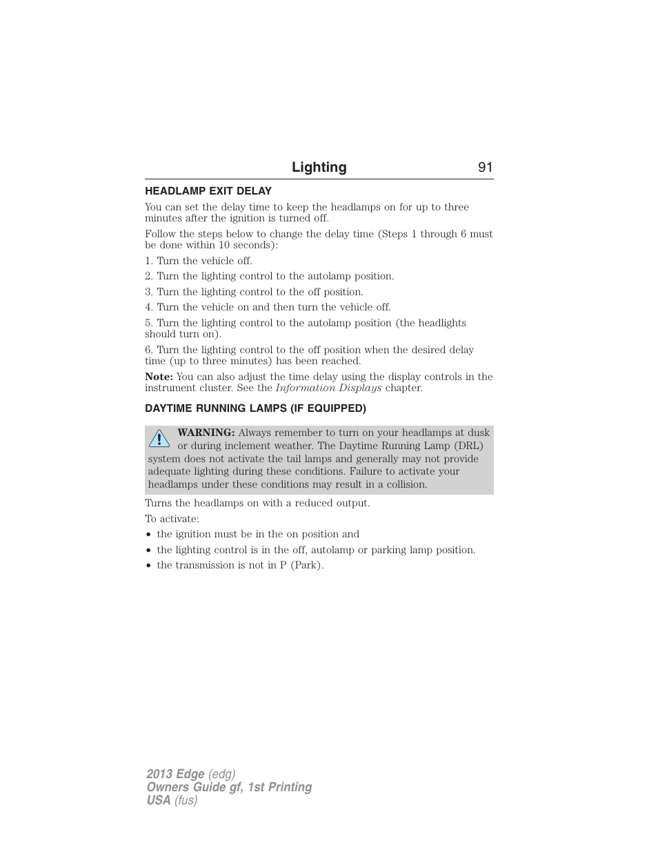 Headlamp exit delay, Daytime running lamps (if equipped), Daytime running lamps | Lighting 91 | FORD 2013 Edge v.1 User Manual | Page 91 / 526