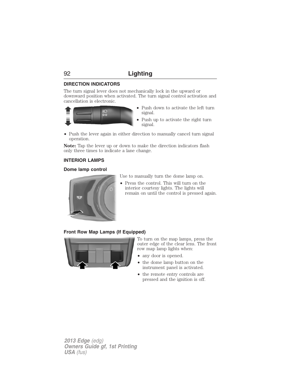 Direction indicators, Interior lamps, Dome lamp control | Front row map lamps (if equipped), 92 lighting | FORD 2013 Edge v.1 User Manual | Page 92 / 526