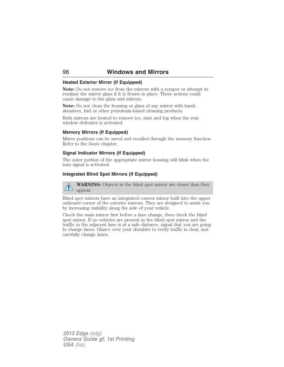 Heated exterior mirror (if equipped), Memory mirrors (if equipped), Signal indicator mirrors (if equipped) | Integrated blind spot mirrors (if equipped), 96 windows and mirrors | FORD 2013 Edge v.1 User Manual | Page 96 / 526