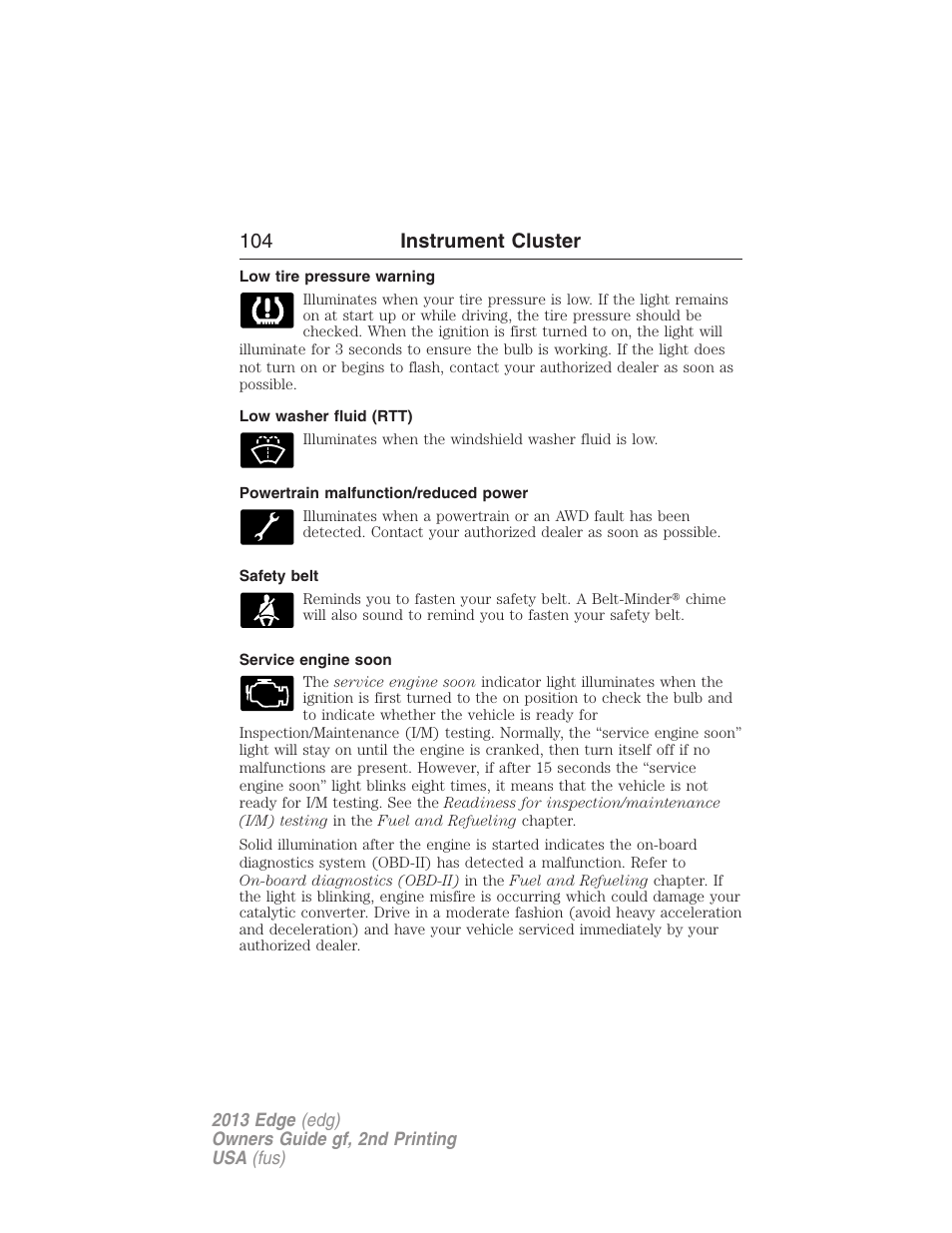 Low tire pressure warning, Low washer fluid (rtt), Powertrain malfunction/reduced power | Safety belt, Service engine soon, 104 instrument cluster | FORD 2013 Edge v.2 User Manual | Page 104 / 513