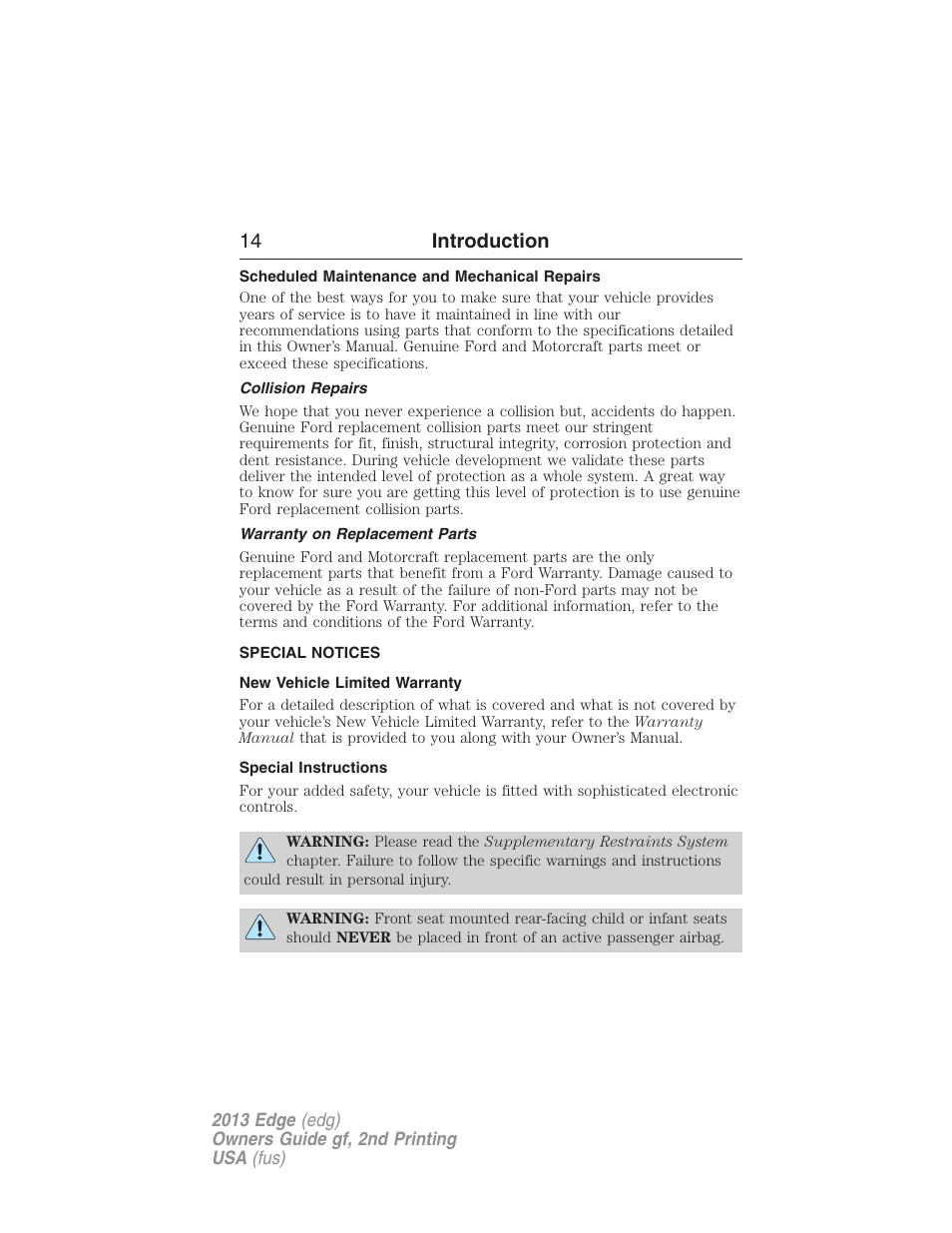 Scheduled maintenance and mechanical repairs, Collision repairs, Warranty on replacement parts | Special notices, New vehicle limited warranty, Special instructions, 14 introduction | FORD 2013 Edge v.2 User Manual | Page 14 / 513